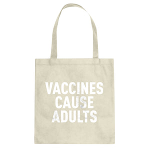 Tote Vaccines Cause Adults Canvas Tote Bag