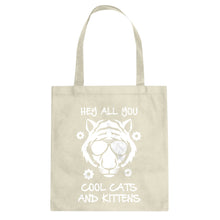 Hey all you Cool Cats and Kittens Cotton Canvas Tote Bag