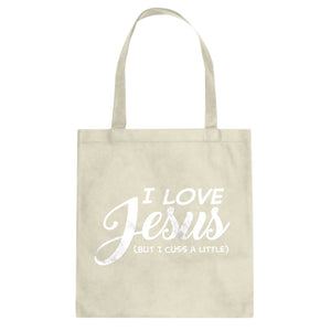 Tote I Love Jesus but I Cuss a Little Canvas Tote Bag