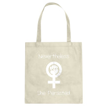 Tote Nevertheless She Persisted Canvas Tote Bag