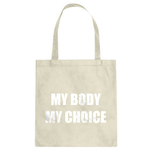 My Body My Choice Cotton Canvas Tote Bag