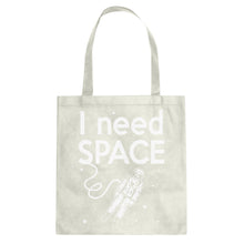Tote I Need SPACE Canvas Tote Bag