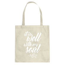 Tote It is Well with My Soul Canvas Tote Bag
