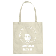 Just Deal With It Cotton Canvas Tote Bag