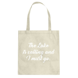 Tote The Lake is Calling and I must Go Canvas Tote Bag