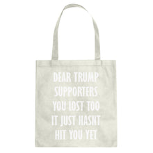Tote Dear Trump Supporters Canvas Tote Bag