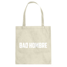 Tote Bad Hombre Canvas Tote Bag