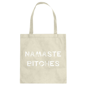Tote Namaste Bitches Canvas Tote Bag