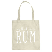 My Blood Type is Rum Cotton Canvas Tote Bag