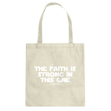 Tote The Faith is Strong in This One Canvas Tote Bag