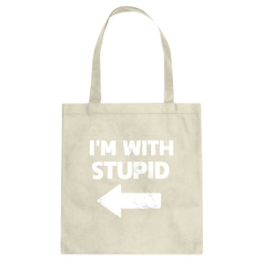 I'm With Stupid Left Cotton Canvas Tote Bag