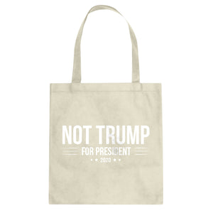 NOT TRUMP for President 2020 Cotton Canvas Tote Bag