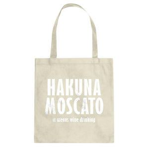 Tote Hakuna Moscato Canvas Tote Bag