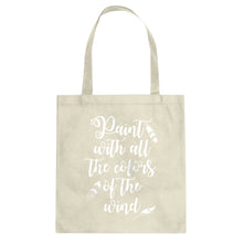 Tote Paint with all the Colors of the Wind Canvas Tote Bag