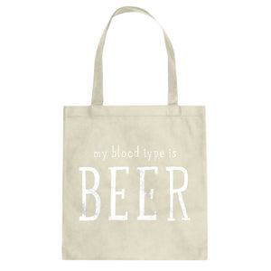 My Blood Type is Beer Cotton Canvas Tote Bag