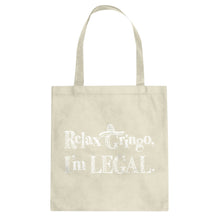 Tote Relax Gringo I'm Legal Sombrero Canvas Tote Bag