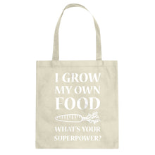 Tote I Grow My Own Food Canvas Tote Bag
