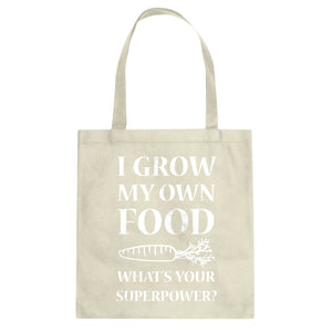 Tote I Grow My Own Food Canvas Tote Bag