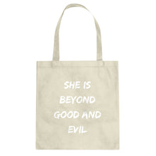 Tote She is Beyond Good and Evil Canvas Tote Bag