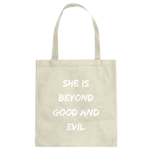 Tote She is Beyond Good and Evil Canvas Tote Bag