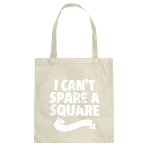 I Can't Spare a Square Cotton Canvas Tote Bag