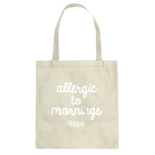 Tote Allergic to Mornings Canvas Tote Bag