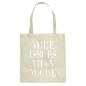 Tote More Issues than Vogue Canvas Tote Bag