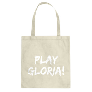 Play Gloria! Cotton Canvas Tote Bag