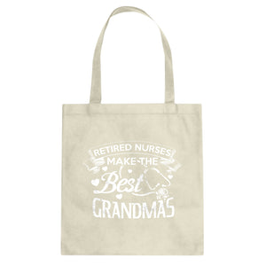 Tote Retired Nurses Best Grandmas Canvas Tote Bag