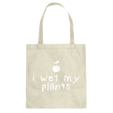 Tote I Wet My Plants Canvas Tote Bag