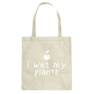 Tote I Wet My Plants Canvas Tote Bag