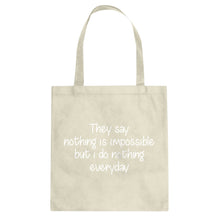 Nothing is Impossible Cotton Canvas Tote Bag