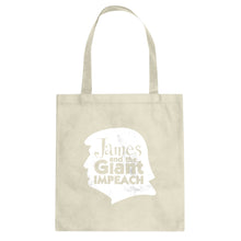 Tote James and the Giant Impeach Canvas Tote Bag