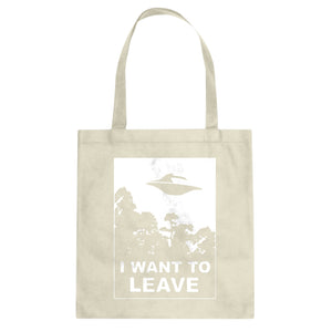 I Want to Leave Cotton Canvas Tote Bag