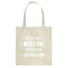 Tote We're from Out of Town Canvas Tote Bag