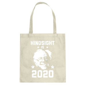Hindsight is 2020 Bernie Sanders Cotton Canvas Tote Bag