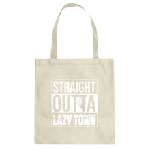 Straight Outta Lazy Town Cotton Canvas Tote Bag