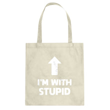 I'm with Stupid Up Cotton Canvas Tote Bag
