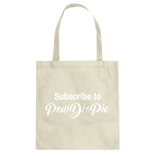 Subscribe to PewDiePie Cotton Canvas Tote Bag