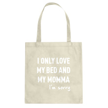 Tote Only Love My Bed Canvas Tote Bag