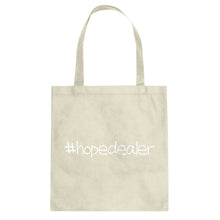 Tote Hopedealer Canvas Tote Bag