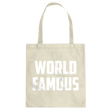 Tote World Famous Canvas Tote Bag