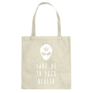 Take Me to Your Dealer Cotton Canvas Tote Bag