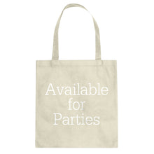 Tote Available for Parties Canvas Tote Bag