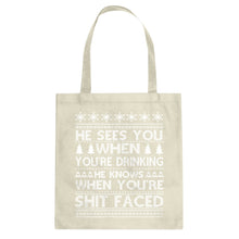 Tote He Sees Your When You're Sleeping Canvas Tote Bag