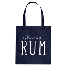 My Blood Type is Rum Cotton Canvas Tote Bag