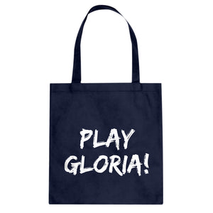 Play Gloria! Cotton Canvas Tote Bag