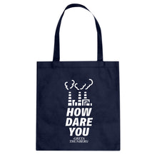 HOW DARE YOU Cotton Canvas Tote Bag