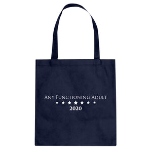 Tote Any Functioning Adult Canvas Tote Bag