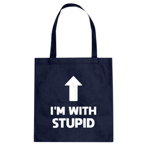 I'm with Stupid Up Cotton Canvas Tote Bag